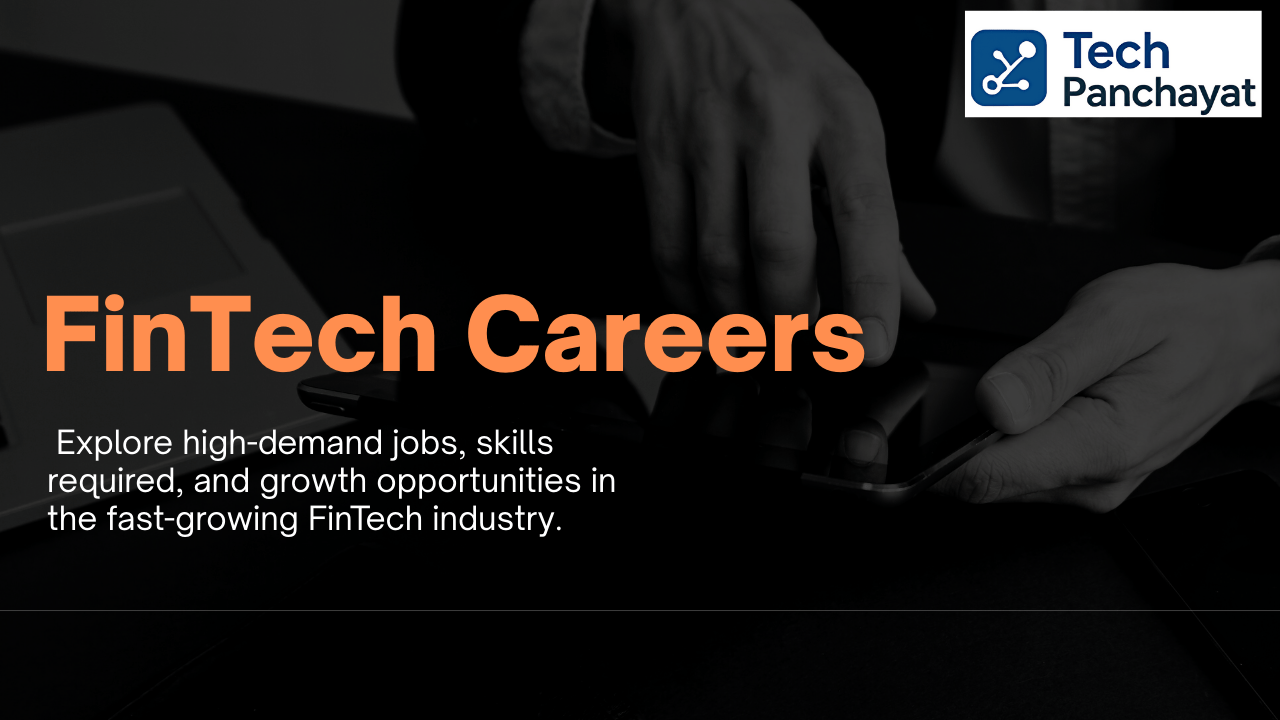 Top High-Demand FinTech Jobs and Careers Path