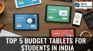 Budget Tablets for Students